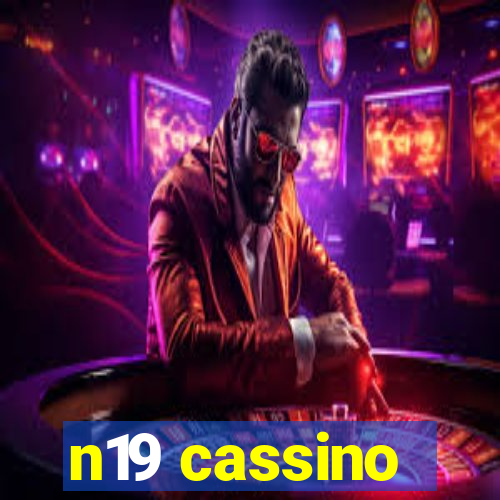 n19 cassino